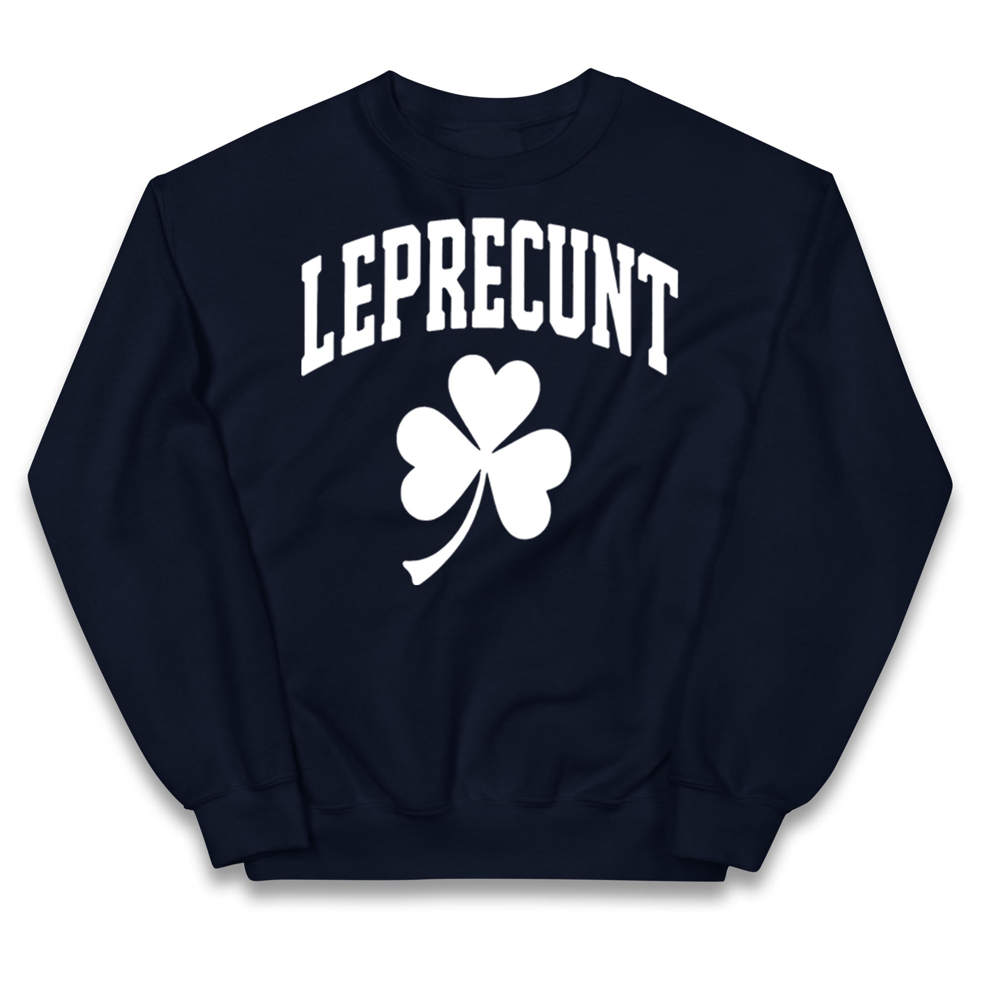 Leprecunt St Patricks Day Kids Jumper 