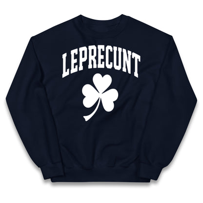Leprecunt St Patricks Day Kids Jumper 