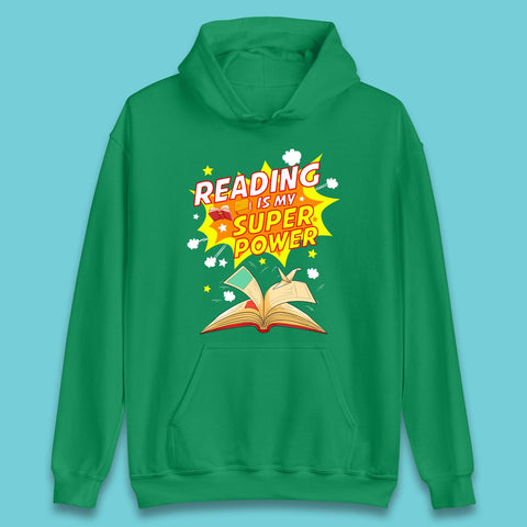Reading Is My Super Power Unisex Hoodie