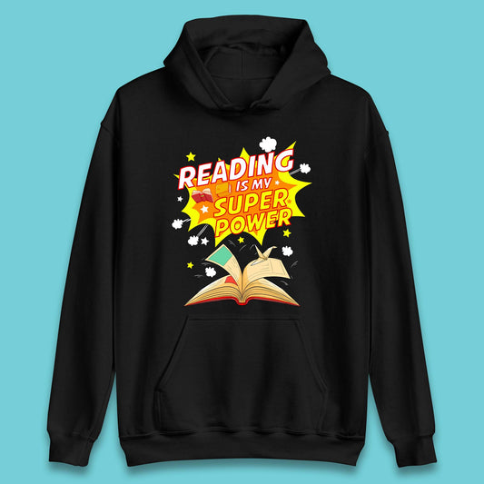 Reading Is My Super Power Unisex Hoodie