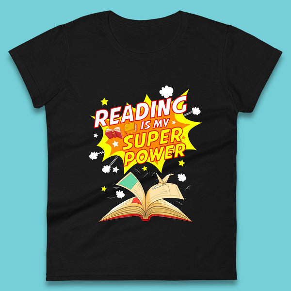 Reading Is My Super Power Women's T-Shirt