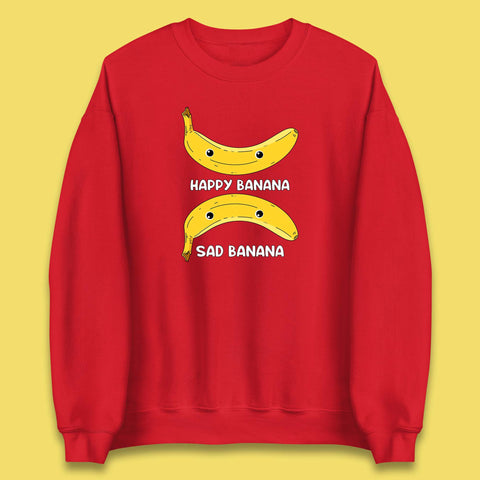 Happy Banana Sad Banana Funny Meme Pun Joke Smiling Face Unisex Sweatshirt