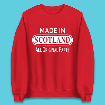 Made In Scotland All Original Parts Vintage Retro Birthday Country In United Kingdom UK Constituent Country Gift Unisex Sweatshirt