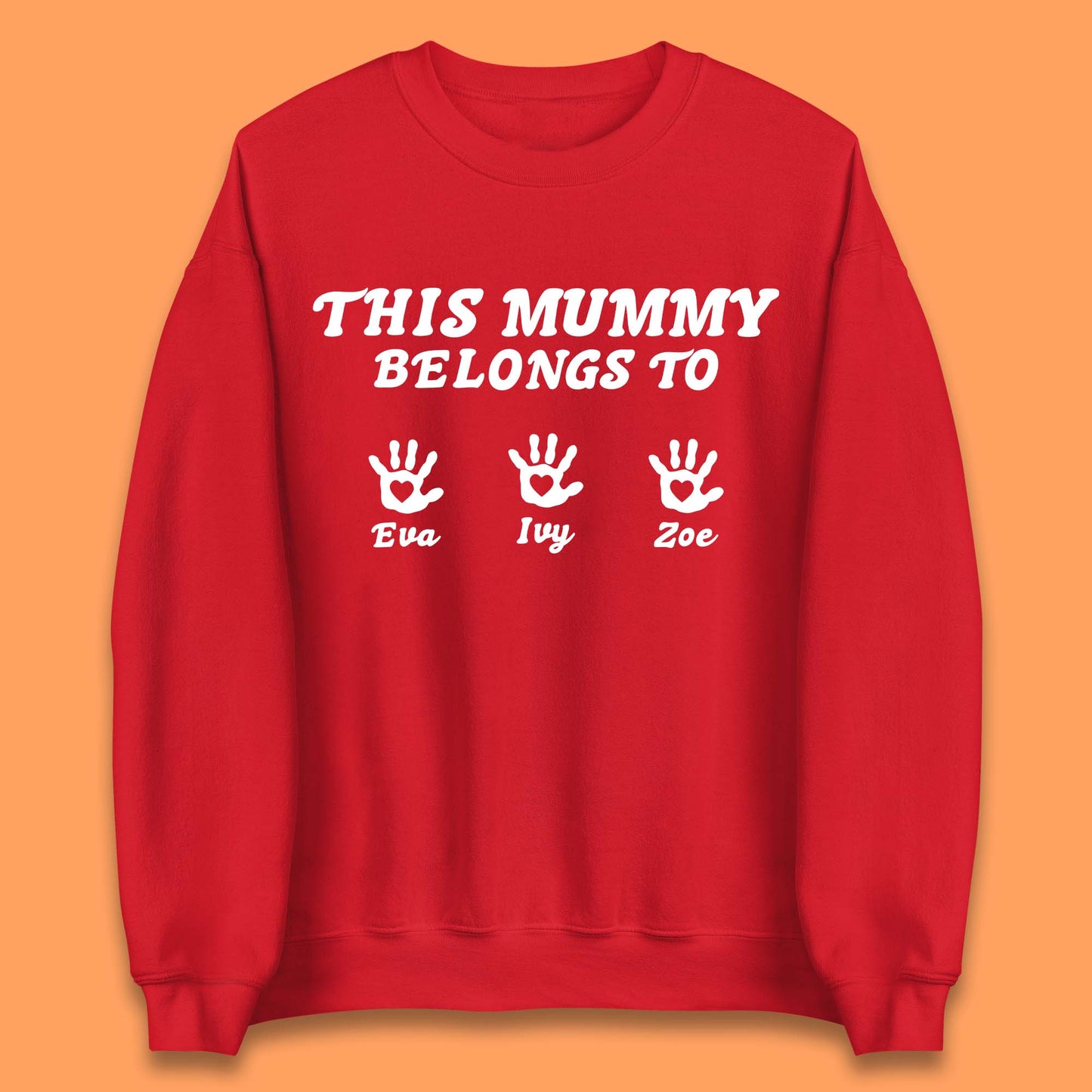Personalised This Mummy Belongs Unisex Sweatshirt