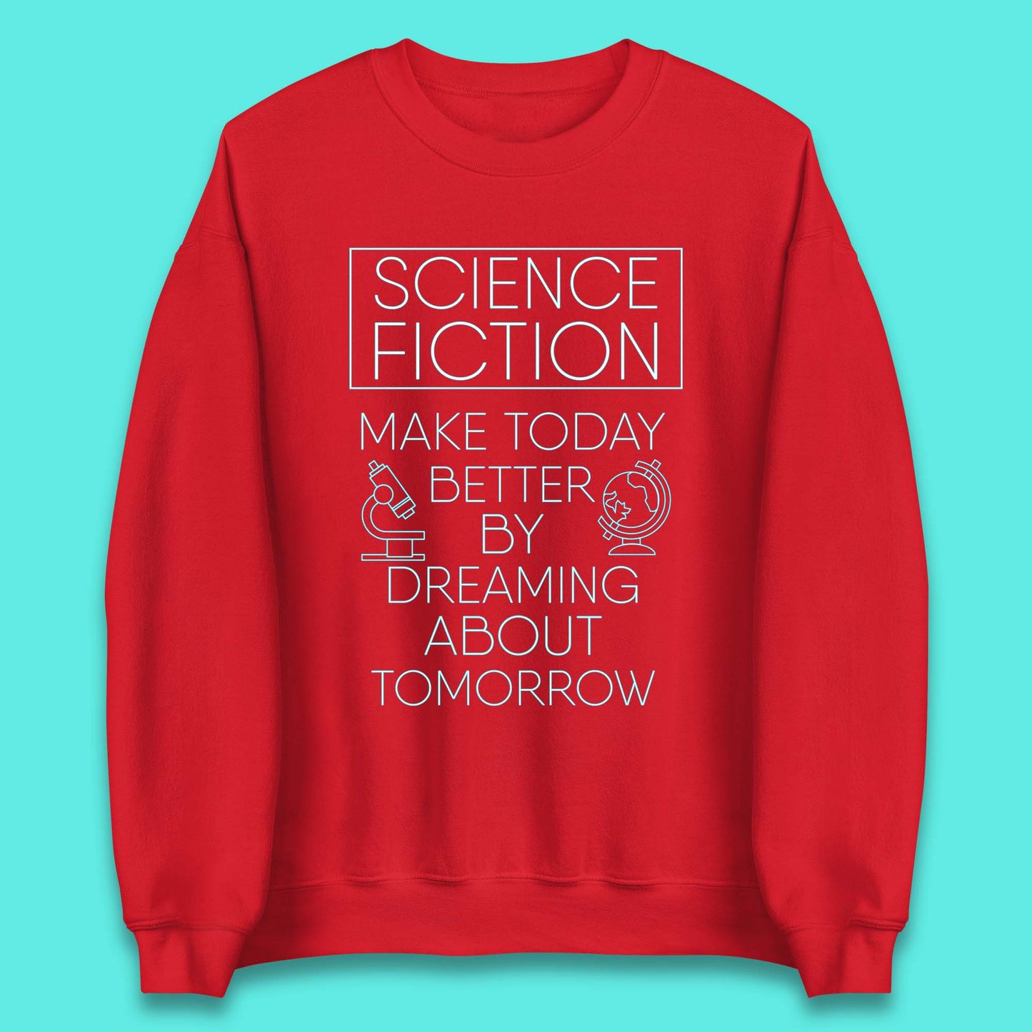 Science Fiction Day Unisex Sweatshirt