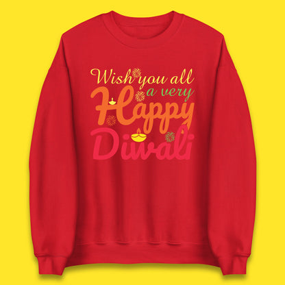 Wish You All A Very Happy Diwali Festival Of Lights Indian Diwali Holiday Celebration Unisex Sweatshirt