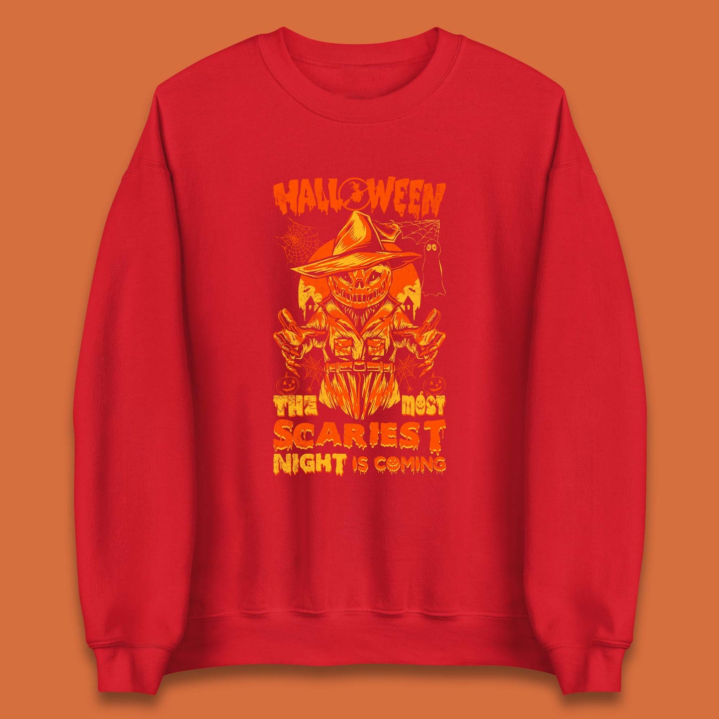 Halloween The Most Scariest Night Is Coming Halloween Scarecrow Jack O Lantern Scary Night Unisex Sweatshirt