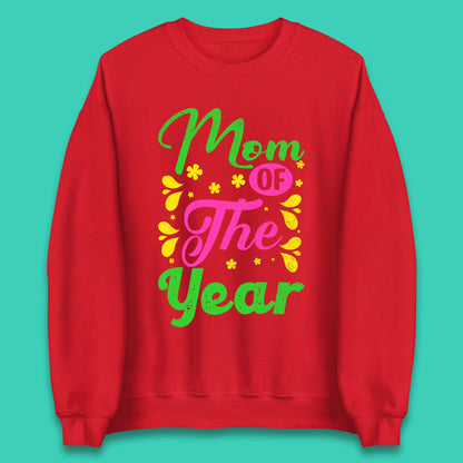 Mom Of The Year Unisex Sweatshirt