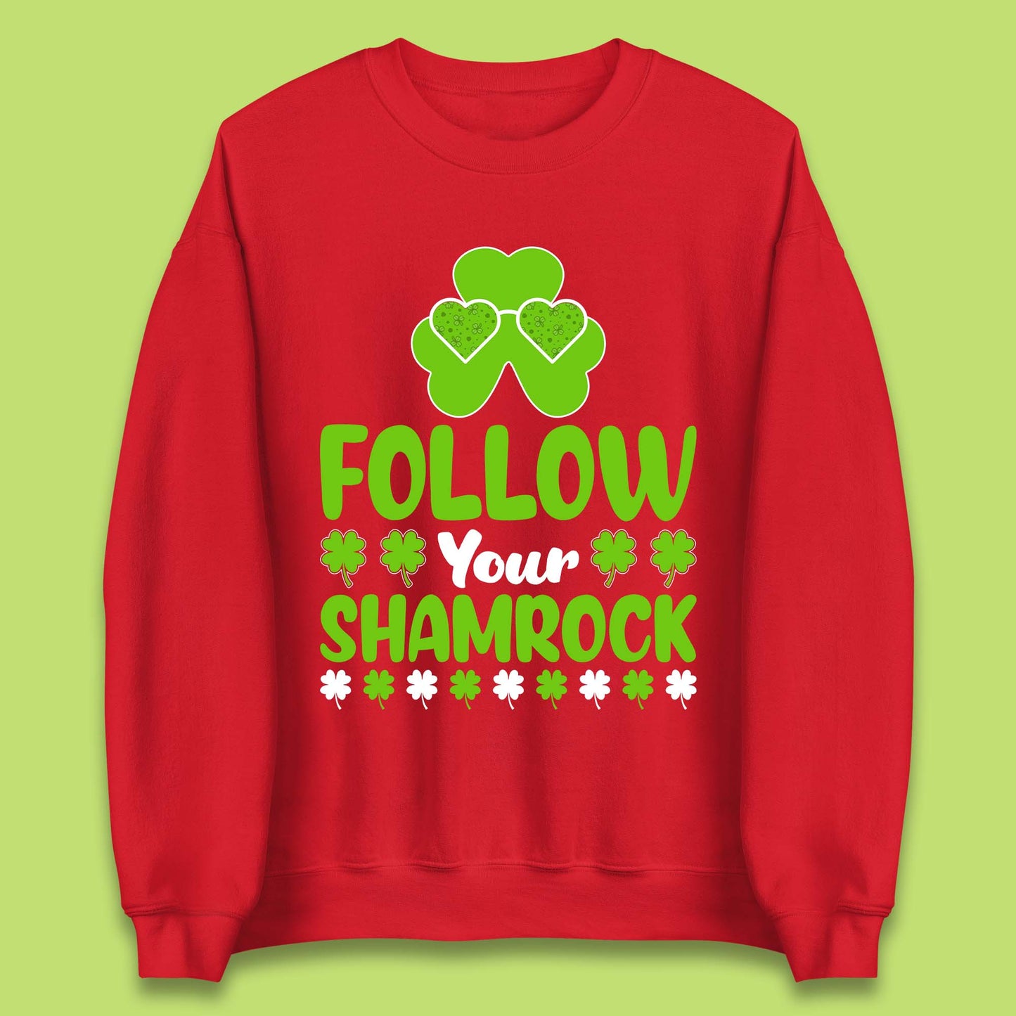 Follow Your Shamrock Unisex Sweatshirt