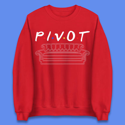 Friends Pivot Unisex Sweatshirt