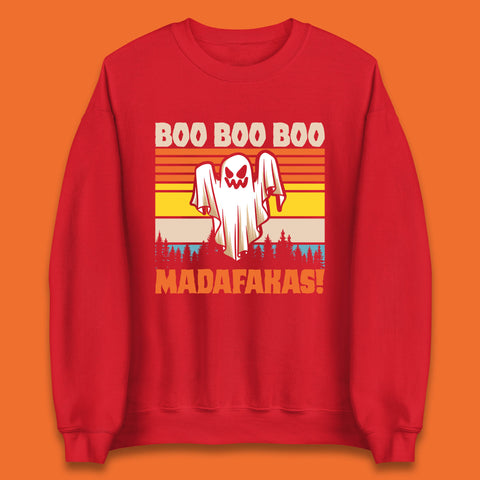 Ghost Say Boo Boo Boo Madafakas Halloween Vintage Horror Scary Boo Ghost Unisex Sweatshirt