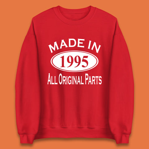 Made In 1995 All Original Parts Vintage Retro 28th Birthday Funny 28 Years Old Birthday Gift Unisex Sweatshirt