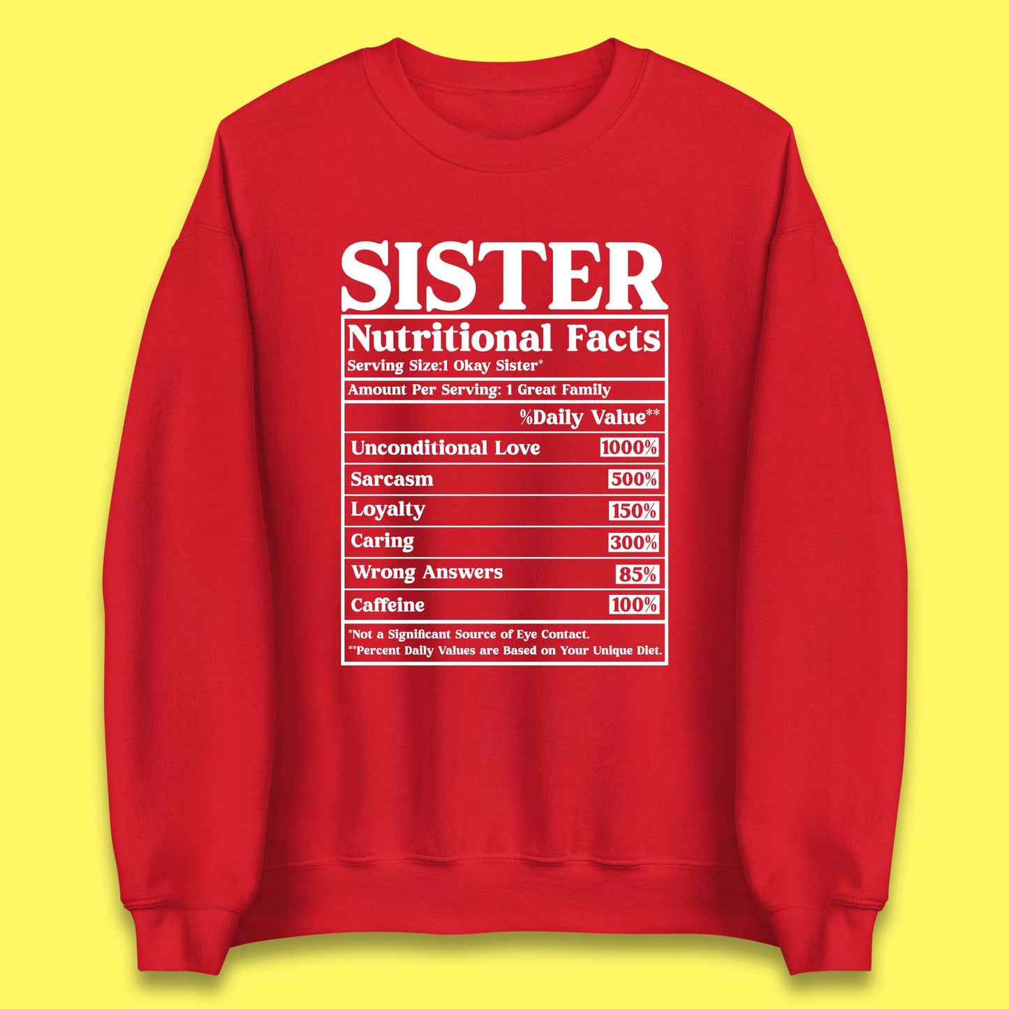 Sister Nutrition Facts Unisex Sweatshirt