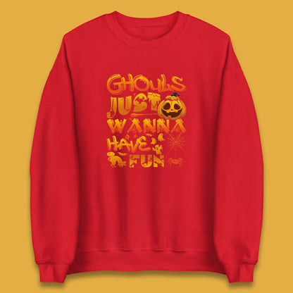 Ghouls Just Wanna Have Fun Halloween Disco Ghost Ghouls Night Out Spooky Season Unisex Sweatshirt
