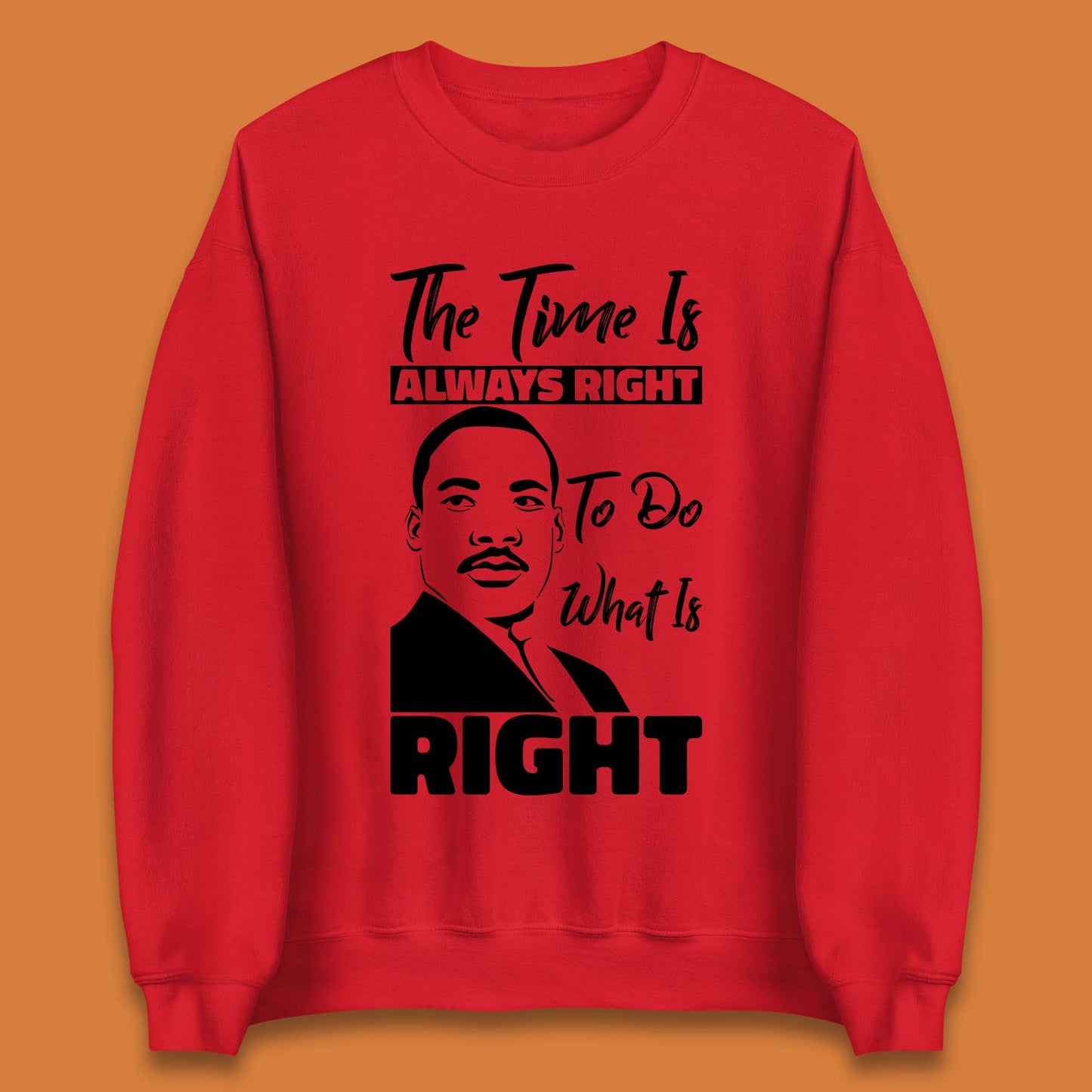 Martin Luther King Jr Quote Unisex Sweatshirt