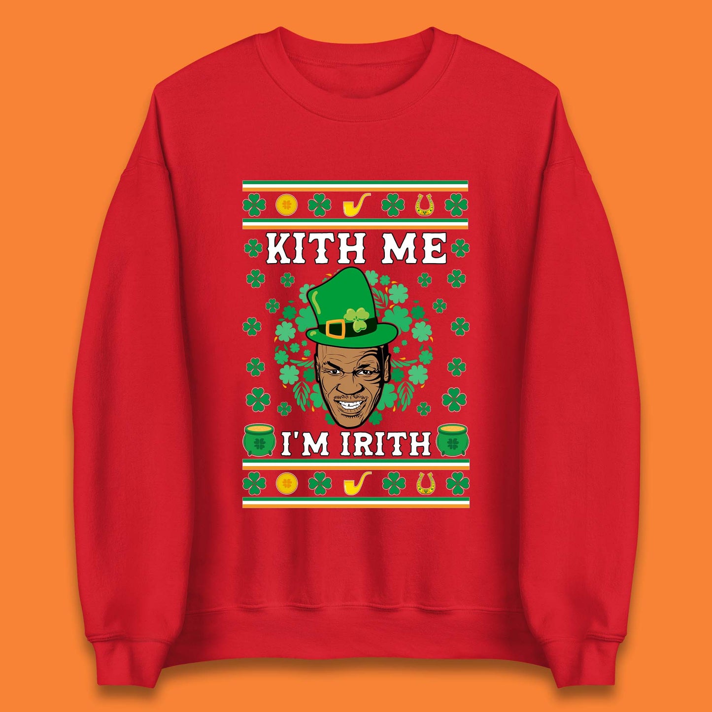 Kith Me I'm Irith Unisex Sweatshirt