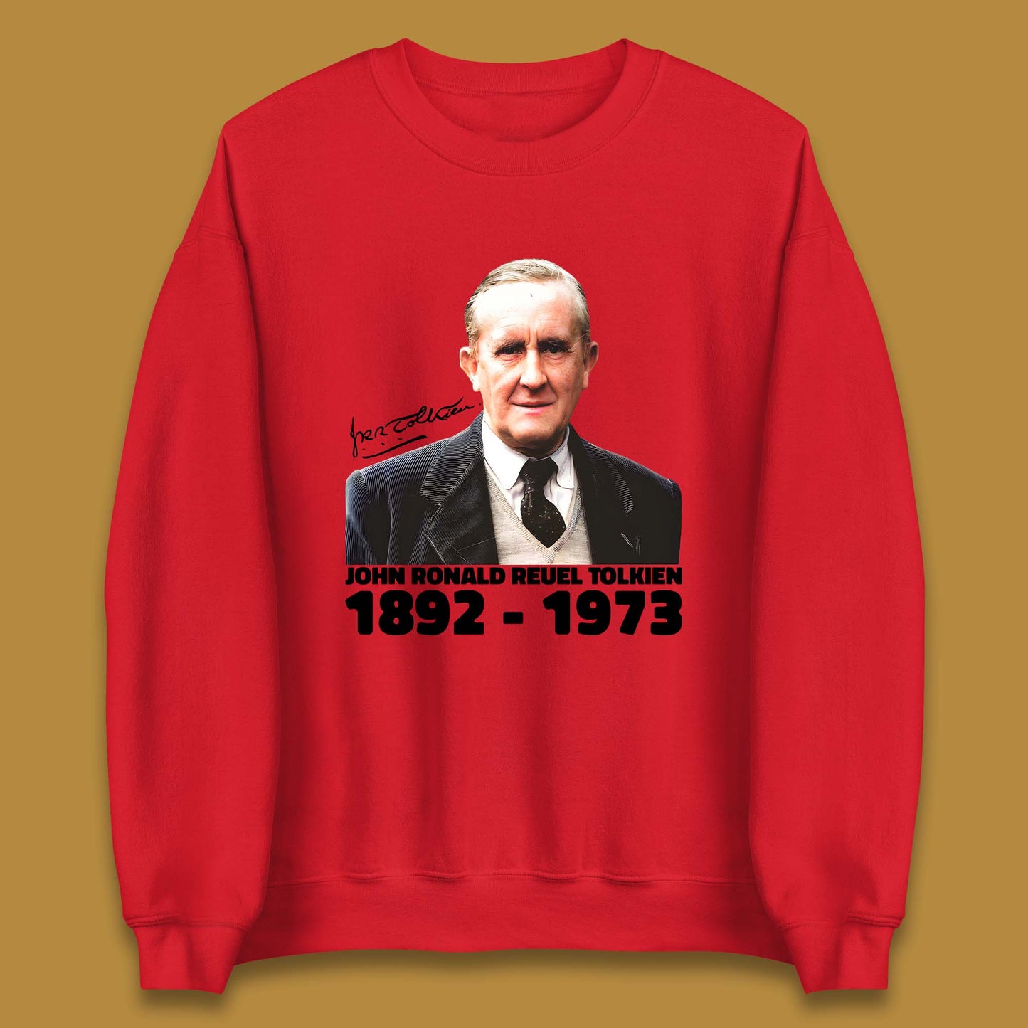 John Ronald Reuel Tolkien 1892-1973 Unisex Sweatshirt