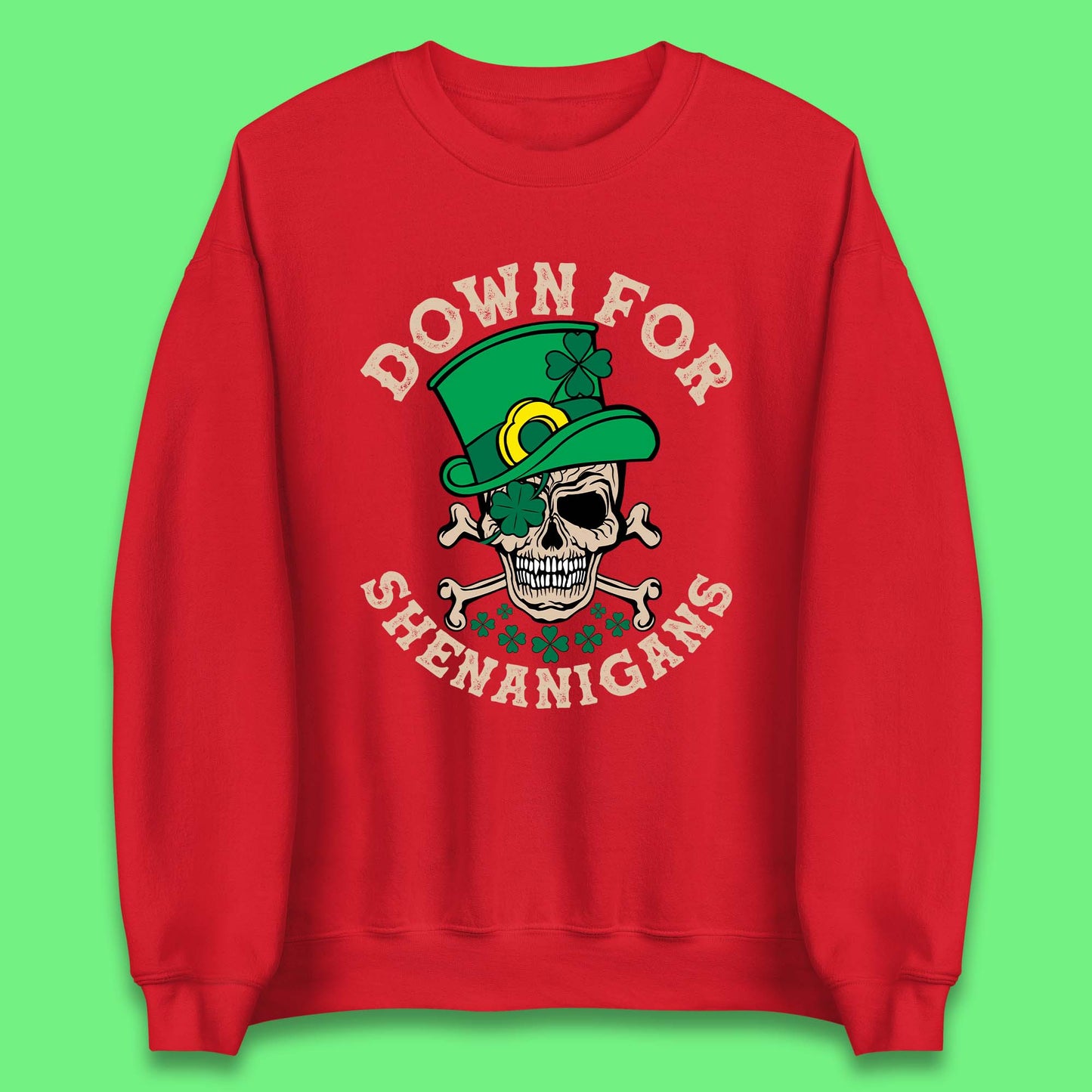 Down For Shenanigans Unisex Sweatshirt