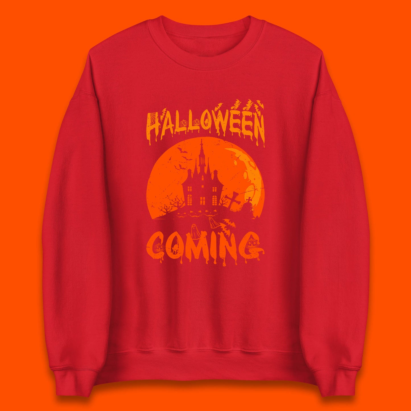 Halloween Coming Horror Scary Ghost Haunted House Spooky Season Unisex Sweatshirt