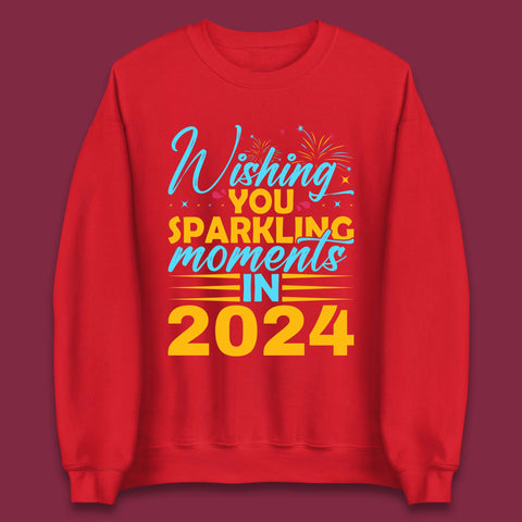 Wishing You Sparkling Moments in 2024 Unisex Sweatshirt