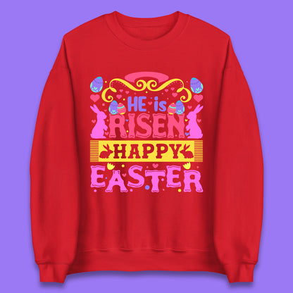 He Is Risen Happy Easter Unisex Sweatshirt