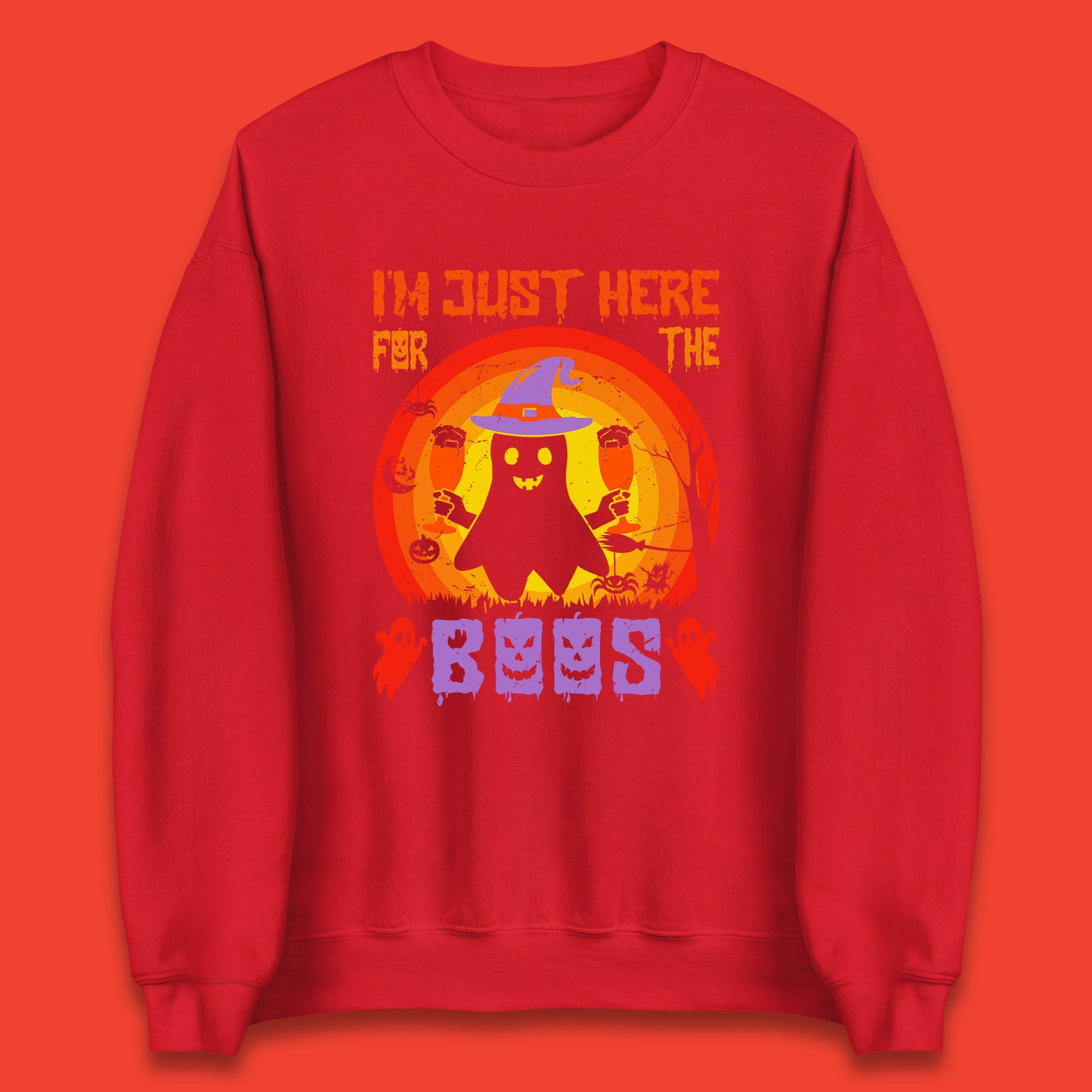 I'm Just Here For The Boos Halloween Boo Ghost Witch Hat Horror Scary Unisex Sweatshirt