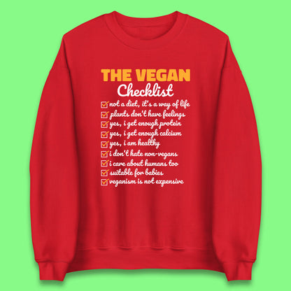 The Vegan Checklist Vegan Activism Funny Pro Vegetarian Checklist Unisex Sweatshirt