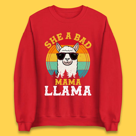 She A Bad Mama Llama Unisex Sweatshirt