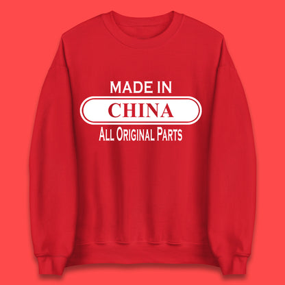 Made In China All Original Parts Vintage Retro Birthday Chinatown City of Westminster, London Gift Unisex Sweatshirt