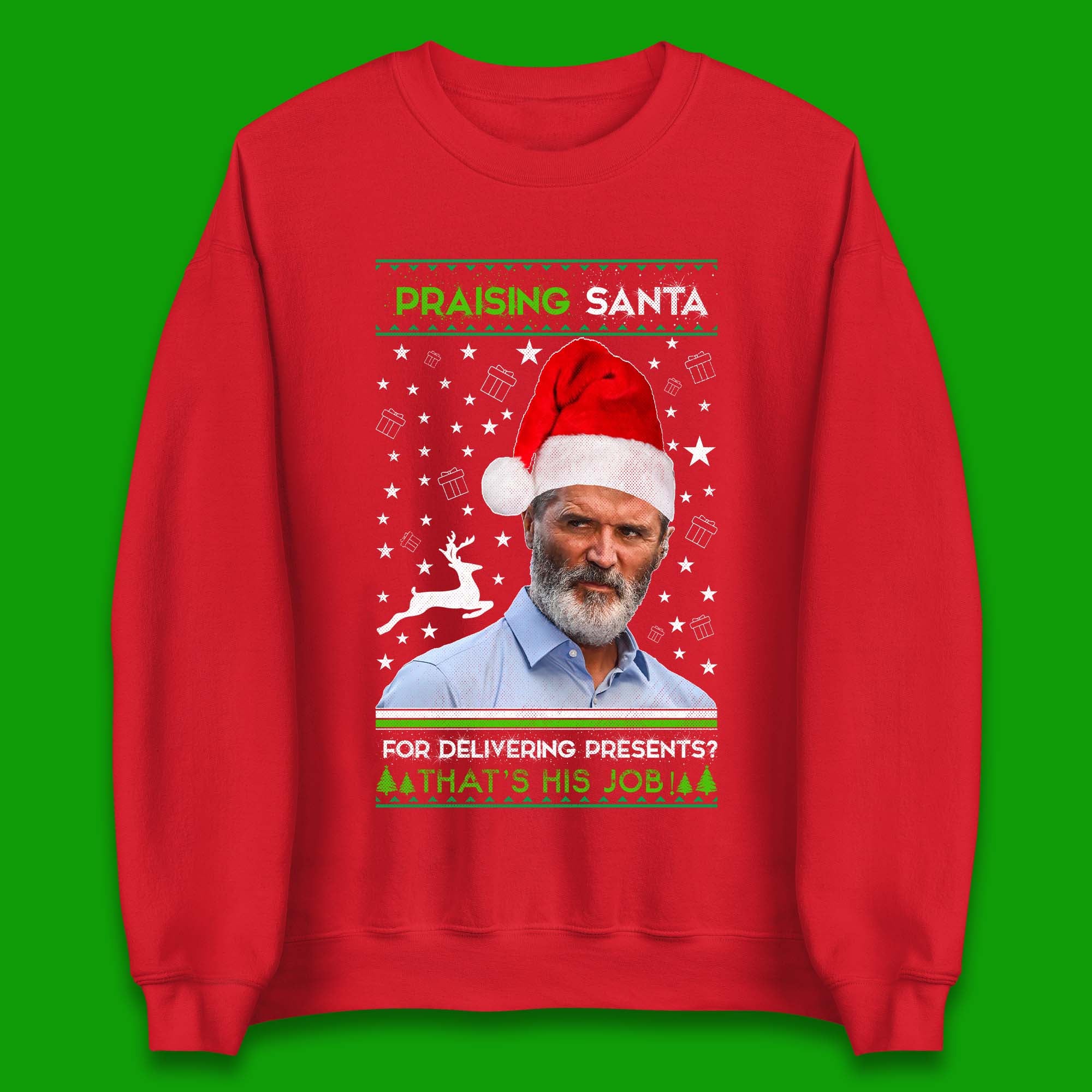 Roy Keane Christmas Jumper  Santa Delivering Presents? Thats His Job! โ Spoofytees