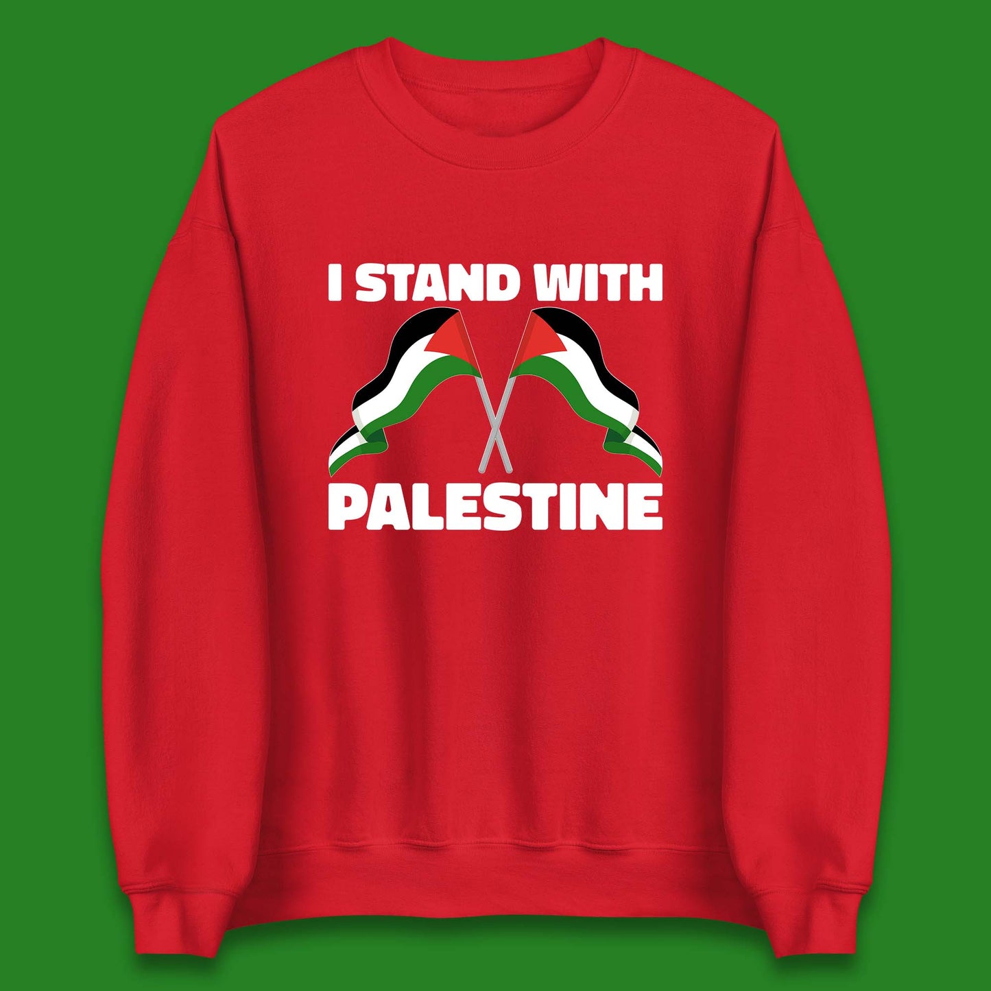I Stand with Palestine Flags Sweatshirt
