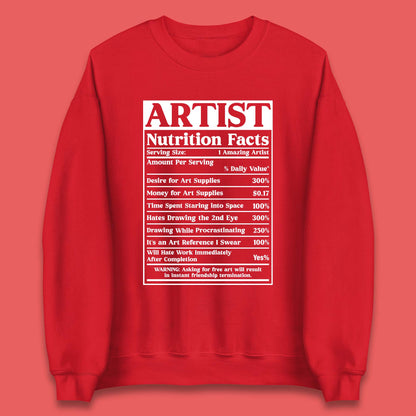Artist Nutrition Facts Unisex Sweatshirt