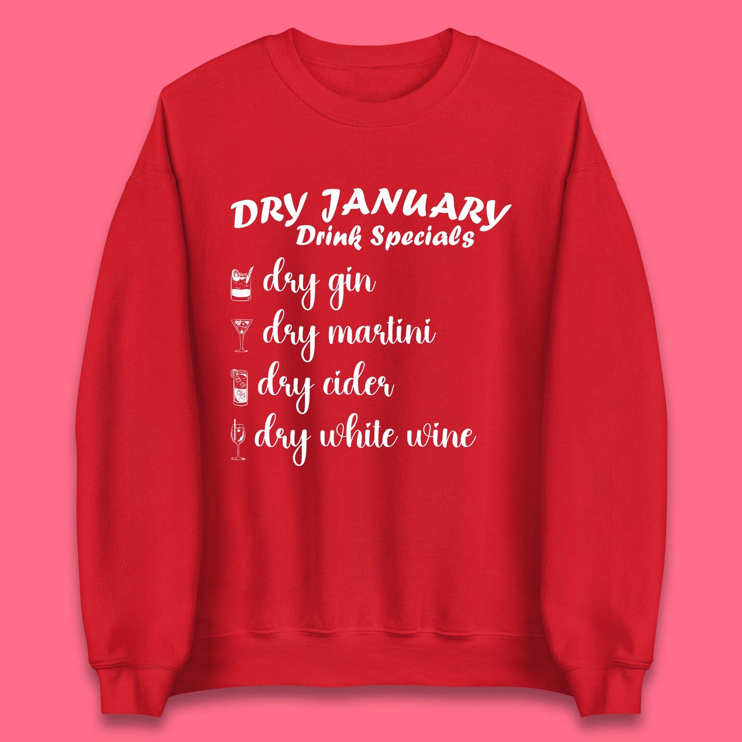 Dry January Drink Menu Unisex Sweatshirt