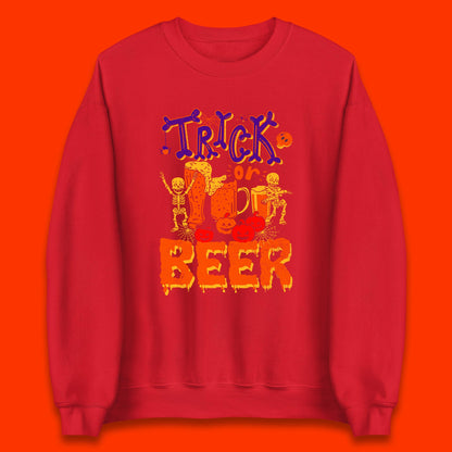 Trick Or Beer Halloween Drinking Beer Lover Dancing Skeleton Drinker Halloween Party Unisex Sweatshirt
