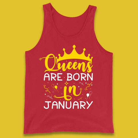 Queens Are Born In January Tank Top