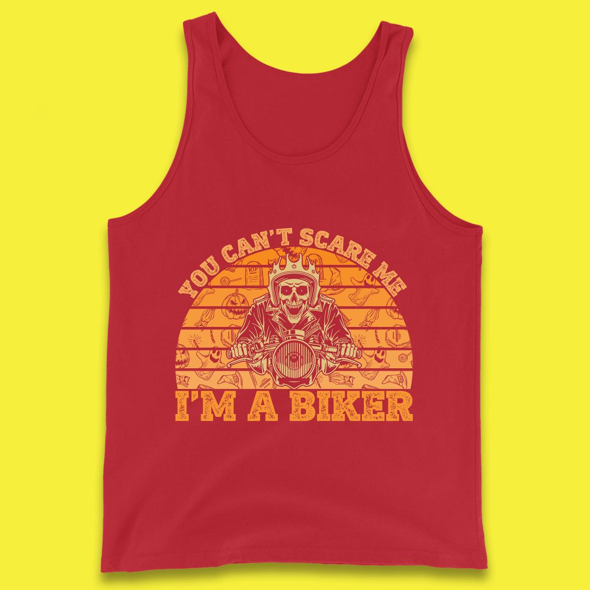 You Can't Scare Me I'm A Biker Halloween Skeleton Riding Motorcycle Vintage Biker Skull Tank Top