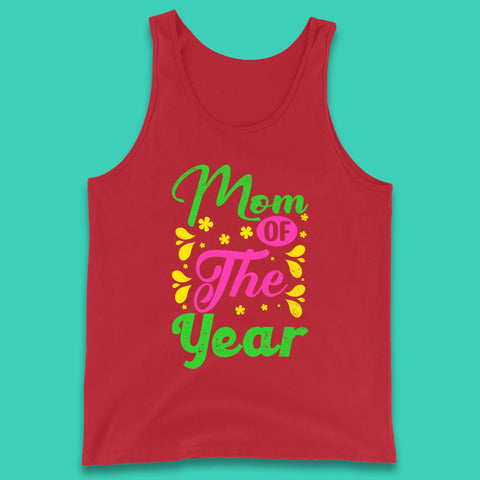 Mom Of The Year Tank Top