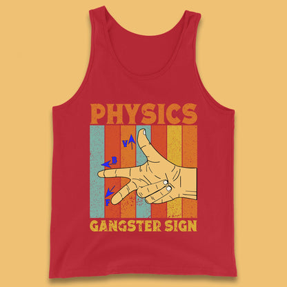 Physics Gangster Sign  Right Hand Rule Funny Parody Science Scientist Tank Top