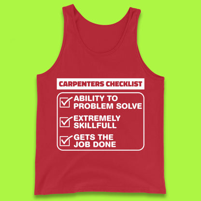 Carpenters Checklist Funny Woodworking Carpenter Hardworking Carpentry Woodworker Tank Top