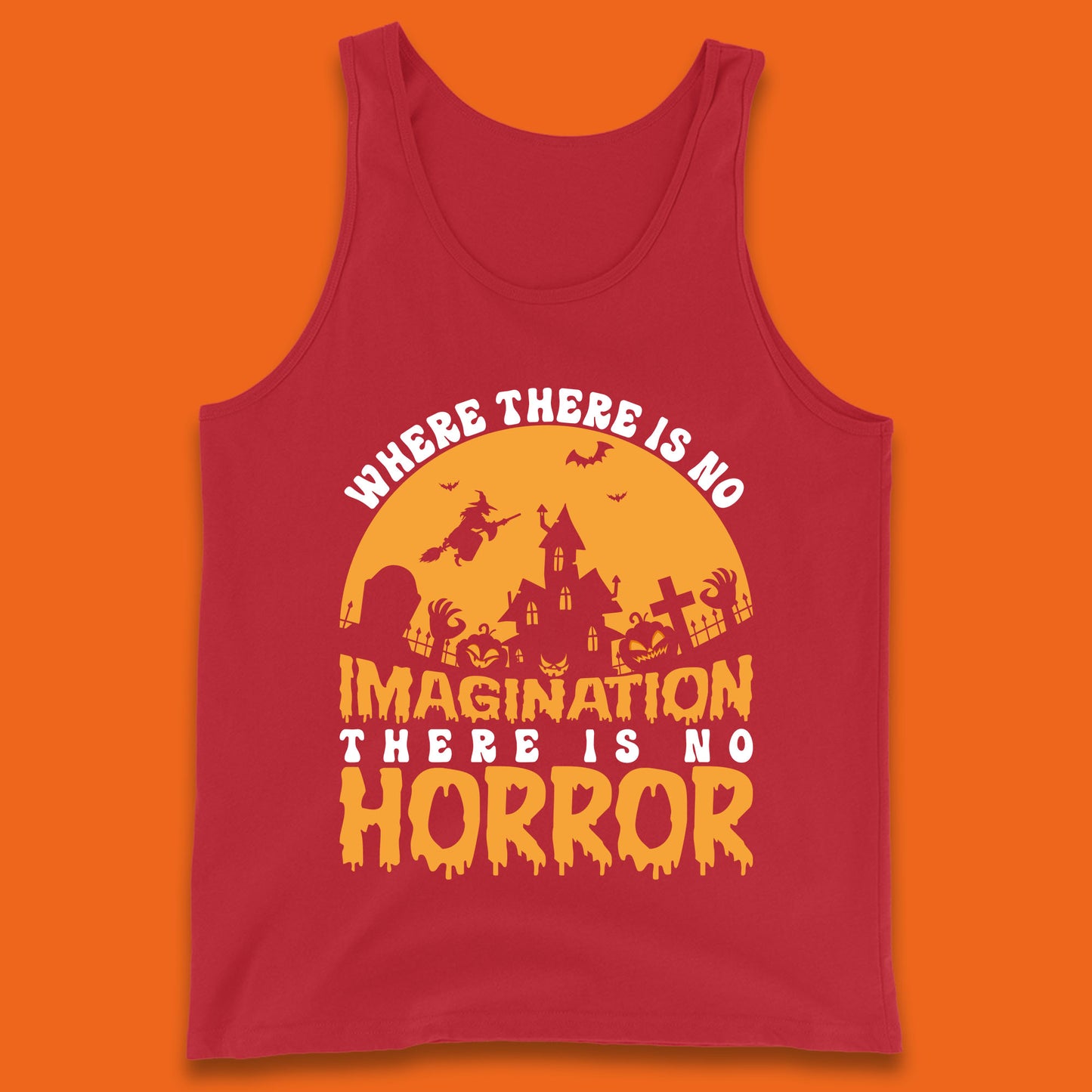 Where There Is No Imagination There Is No Horror Halloween Quote By Sir Arthur Conan Doyle Tank Top