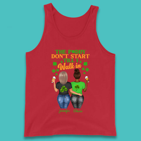 Personalised The Paddy Don't Start Till I Walk In Team Tank Top