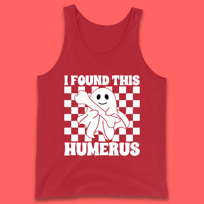 I Found This Humerus Halloween Bone Joke Funny Ghost Halloween Costume Tank Top