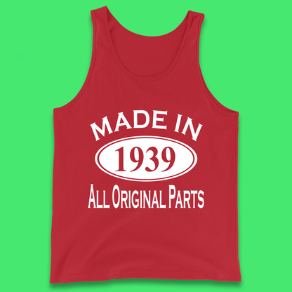 Made In 1939 All Original Parts Vintage Retro 84th Birthday Funny 84 Years Old Birthday Gift Tank Top
