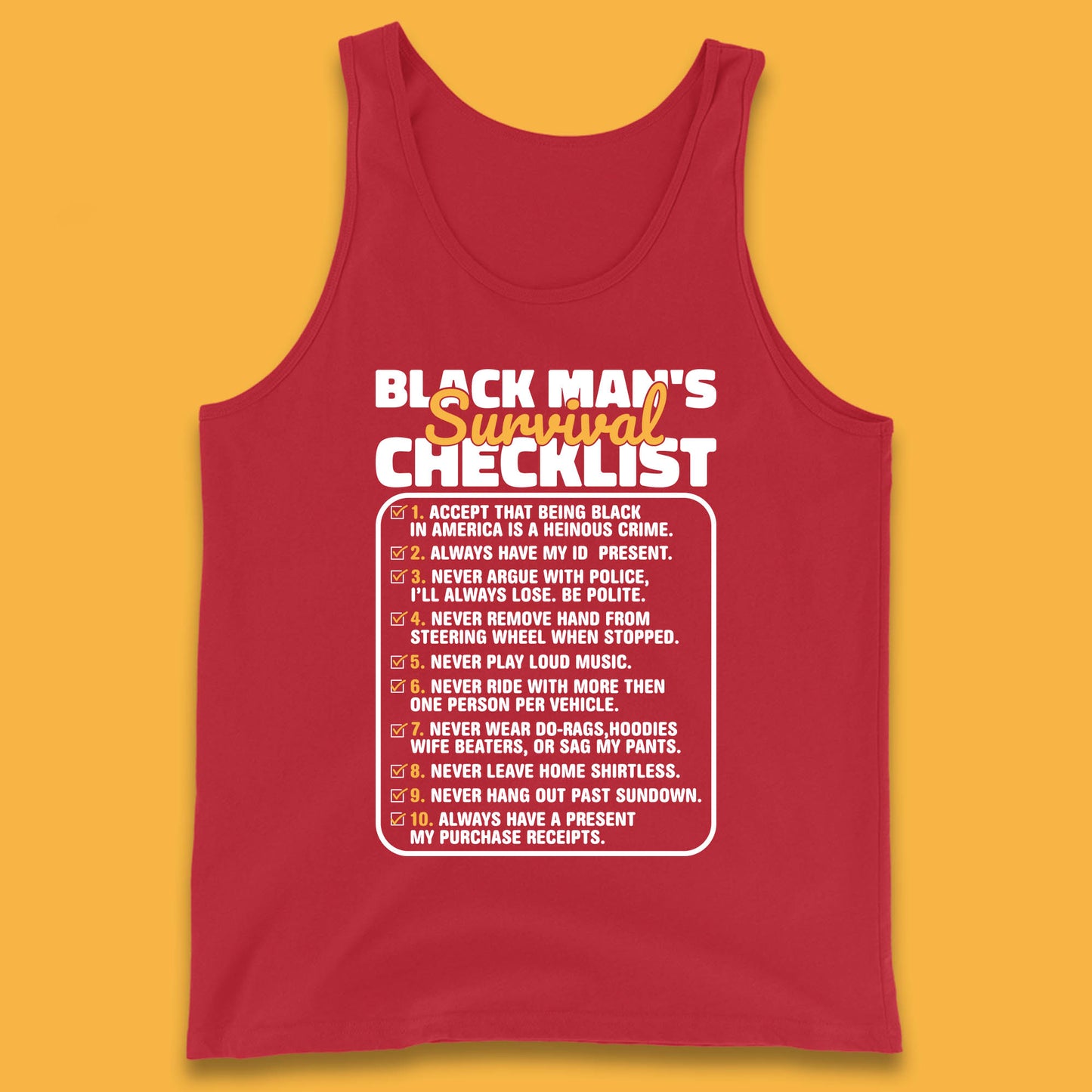 Black Man's Survival Checklist Black Lives Matter Black History Freedom Tank Top
