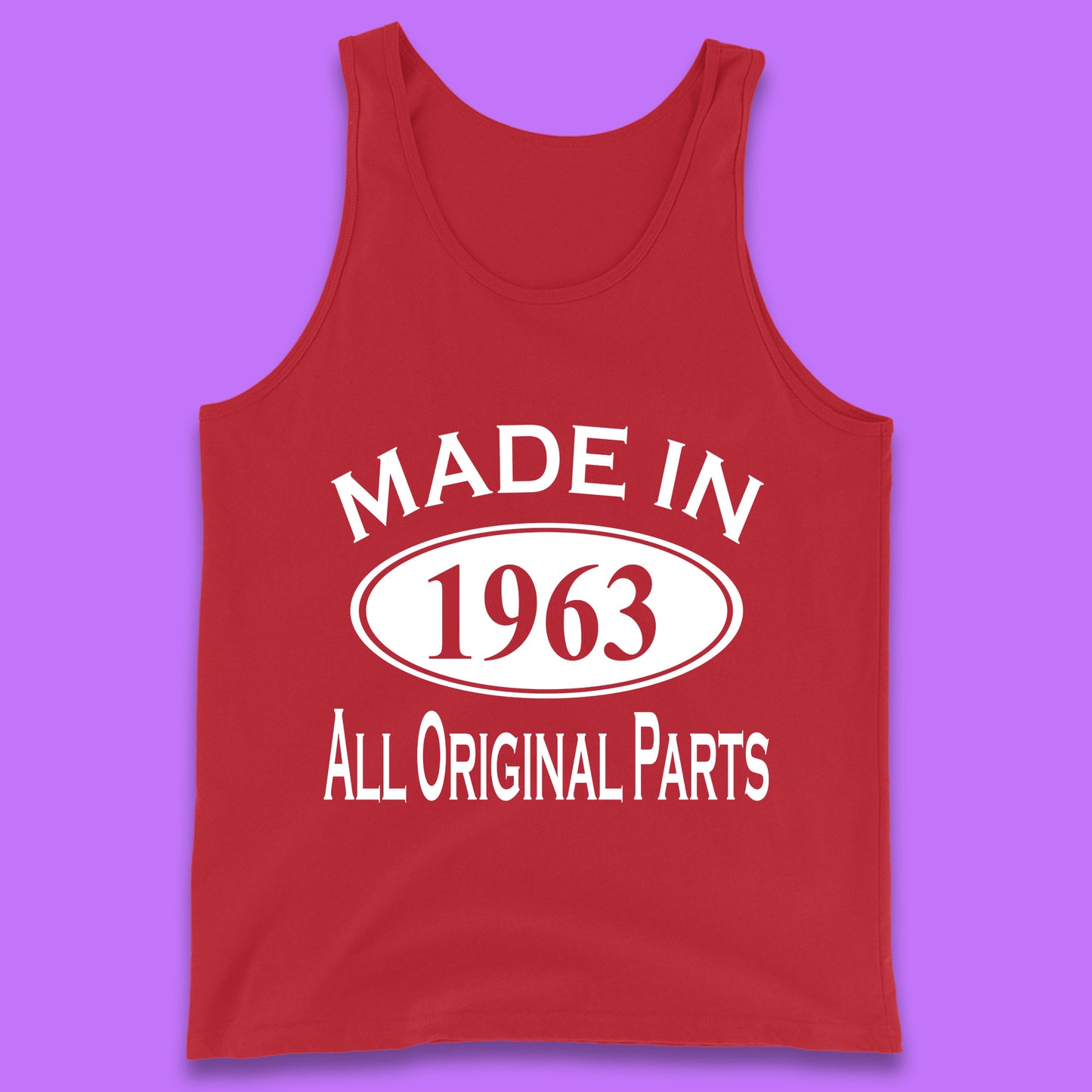 Made In 1963 All Original Parts Vintage Retro 60th Birthday Funny 60 Years Old Birthday Gift Tank Top