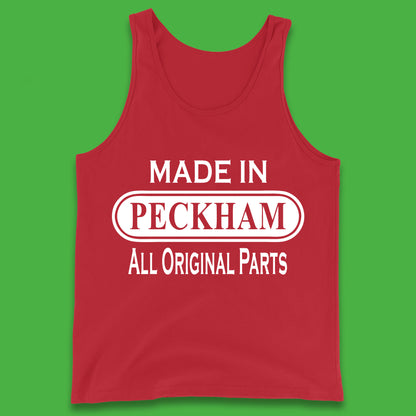 Made In Peckham All Original Parts Vintage Retro Birthday District In Southeast London, England Tank Top
