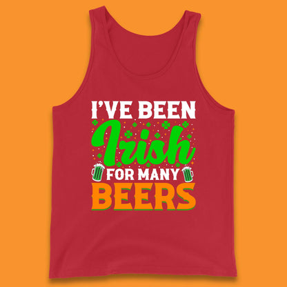 Irish For Many Beers Tank Top