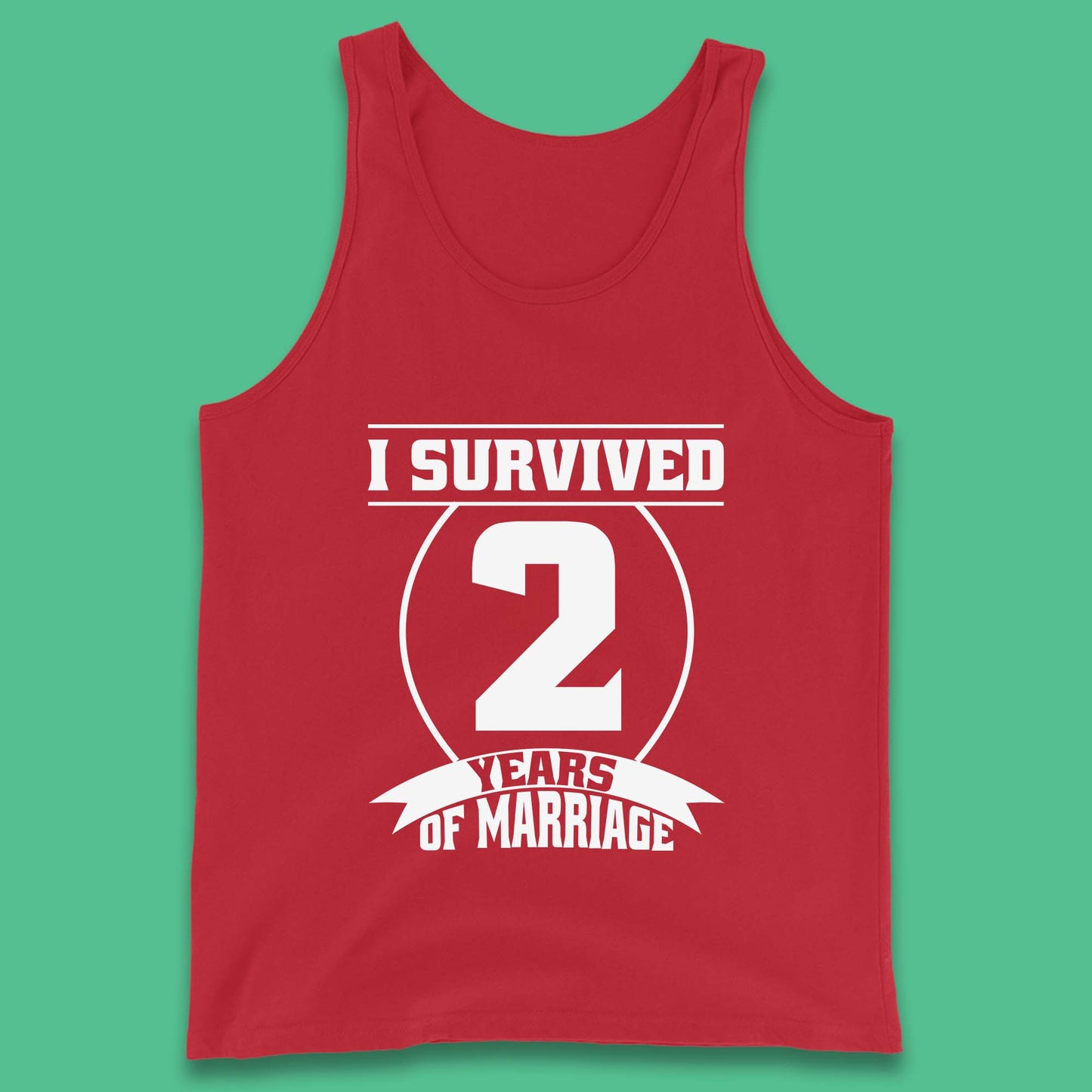 I Survived 2 Years Of Marriage Couples Celebrating 2nd Wedding Anniversary Gift Tank Top