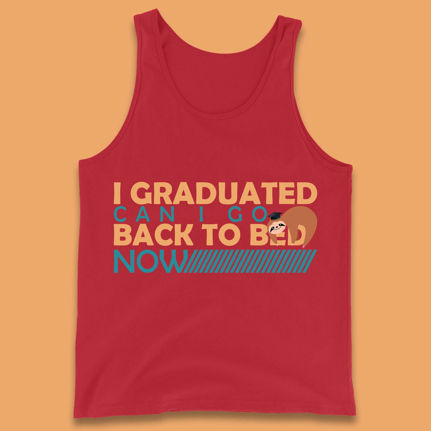 I Graduated Can I Go Back To Bed Now Funny Sleeping Sloth Graduation Tank Top