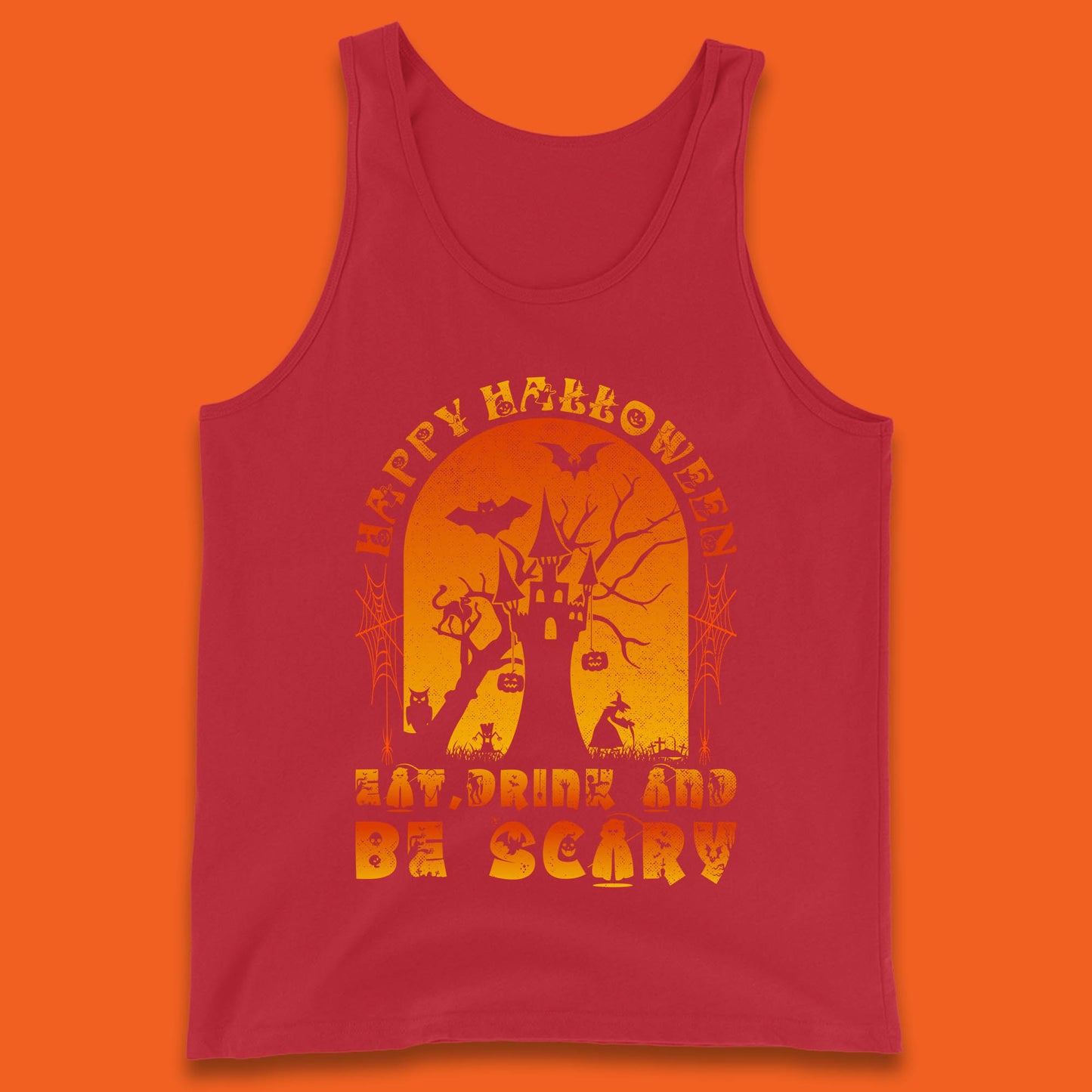 Happy Halloween Eat Drink And Be Scary Spooky Horror Hunted House Festive Gift Tank Top